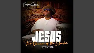 Jesus the owner of the world
