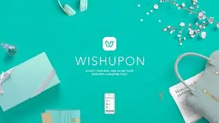 A Universal Shopping Wishlist, WISHUPON | 단 하나의  쇼핑 위시리스트, 위시어폰