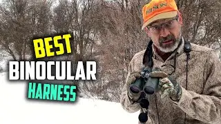 5 Best Binocular Harness for Hiking/Big Guys/Swarovski/Birding/Bow & Archery Hunting [Review 2023]