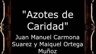 Azotes de Caridad - Juan Manuel Carmona Su&aacute;rez y Maiquel Ortega Mu&ntilde;oz [AM]