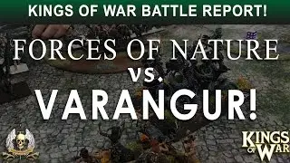 Kings of War Battle Report! Forces of Nature vs. Varangur!