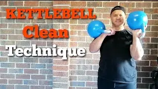 HOW TO KettleBell Clean with effective and sound technique!