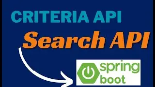 Criteria Api In Spring Boot | Search Api Spring Boot |Jpa Specifications Spring Boot