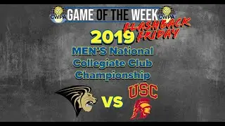 Game of the Week - 2019 Men's National Collegiate Club Championship - Lindenwood vs USC