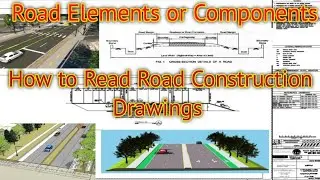 How to read Construction Drawings! Road Elements and Cross-Section! Road work