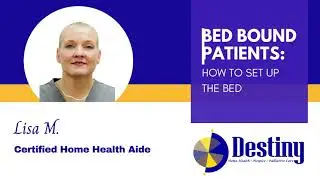 Bed Bound Patients: How to set up bed