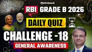 RBI Grade B 2026 Daily Quiz Challenge | General Awareness | Day 18