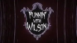 Friday Night Funkin' - With Wilson (Don't Starve) FNF MODS