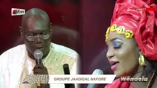 Wendelu - Prestation du Groupe Jaadigal Nafore - Partie 1