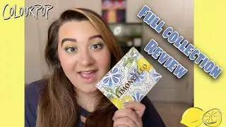 COLOURPOP LIMONCELLO COLLECTION || FIRST IMPRESSION 💛🍋