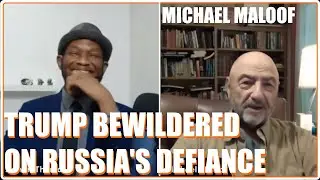 Michael Maloof: Russia Ignores Trump's New Ultimatum Deadline w/Chilling Warning