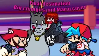 Final destination Big Chungus and Mario cover | siIva pack mod cover