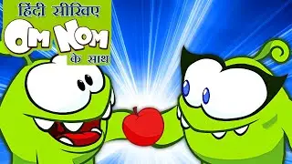 Learn Hindi With Om Nom 🥦 | Healthy Eating Song 🥕 | Songs For Toddlers