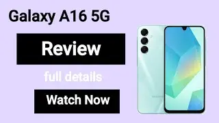 Galaxy A16 5G bangla review | Galaxy A16 5G full details |