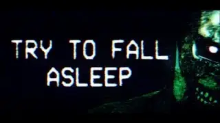 Try to Fall Asleep (Free Indie Horror Demo)
