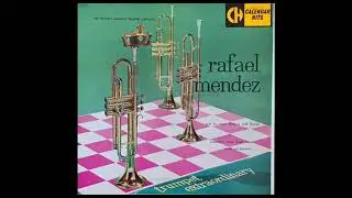 Tumbando Ca&ntilde;a - Chuy Castillon ft. Rafael Mendez and his Orchestra
