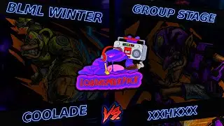 BLML WINTER TOURNAMENT GROUP STAGE R3 - Coolade vs xxhkxx (Complete Bo5)
