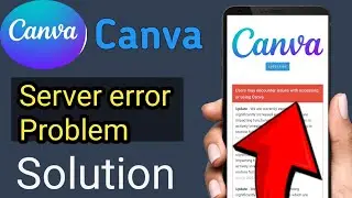 User may encounter issue with accessing or using canva app not working | canva not working |