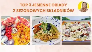 Jak przygotować 3️⃣ TOP 🥘jesienne dania w mniej niż godzinę?