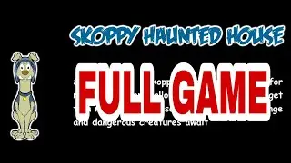 Skoppy Haunted House Walkthrough