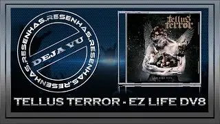 V&iacute;deo Resenha:  Tellus Terror- Ez Life Dv8 (2014)
