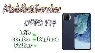 OPPO F17 Lcd Combo Replace #mobile2service #Lcd #fix #display #Folder #OPPO #F17 #broken #Replace