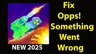 Fix Tank Stars  App Oops Something Went Wrong Error | Fix Tank Stars went wrong error