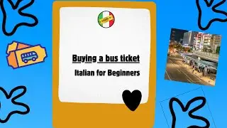 Learn how to buy a bus ticket in Italian! Italian conversations for beginners...