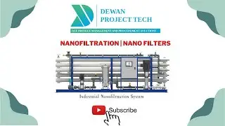 Nano filtration | Nano Filters | Dewan Project Tech | #Nanofiltration | #NanoFilters