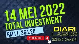Diari Labur Saham Versa [14 Mei 2022]