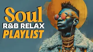 [Healing Chill Grooves] Soft Soul Mix for Everyday Ease