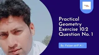 NCERT CLASS 7 | PRACTICAL GEOMETRY | EXERCISE 10.2 QUESTION NO. 1 SOLUTION