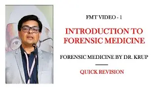 Introduction to Forensic Medicine | Medical jurisprudence | Dr Krup Vasavda