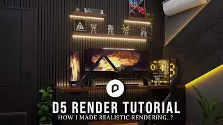 How I Create Realistic Renders Using D5 Render | SketchUp+D5 Render full Tutorial