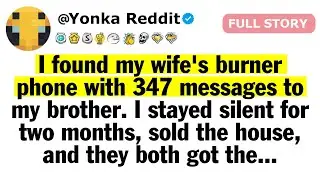 I found my wife's burner phone with 347 messages to my brother. I stayed silent for two months...