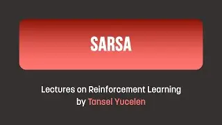 SARSA (Lectures on Reinforcement Learning)