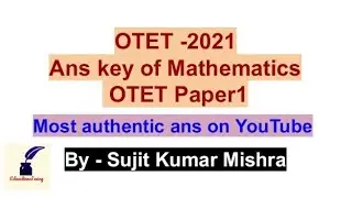 OTET - 2021 Ans key // Mathematics answer of Paper-1 // complete 30 Questions & answer