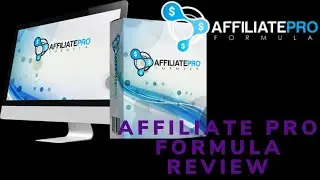 Affiliate Pro Formula Review