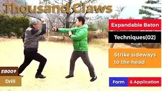 Expandable Baton Techniques(02)-7: Strike sideways to the head.   [Thousand Claws]