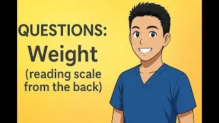 Questions: Weight (reading scale from the back)