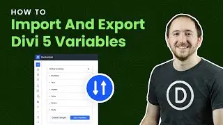 Как импортировать и экспортировать переменные Divi 5