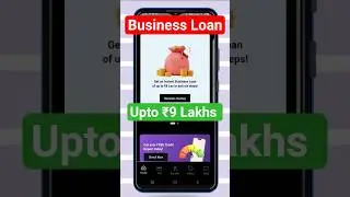 Business Loan Upto 8 Lakhs ! Best Business Loan ! Loan App 2025 ! Loan Kaise Le ! Fast Loan App