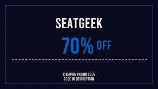 SeatGeek Promo Code 2025 March