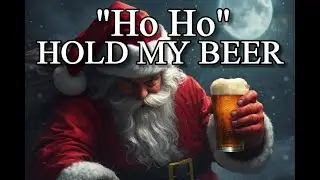 Ho Ho HOLD MY BEER - BrotherKris | Westsideboyz (Christmas Song)