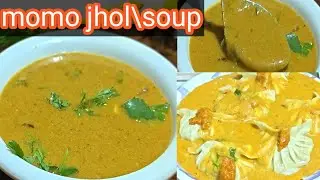 Hotel style easy momos soup\jhol recipe10 minut  at home#street style momo Soup\jhole#mithila food