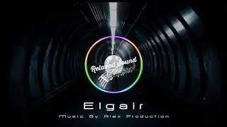 EGLAIR | Cinematic Epic Emotional | No Copyright Music
