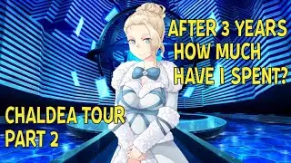 My Total Spending After 3 Years ~ Chaldea Tour Part 2 [FGO NA]