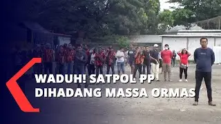 Waduh! Satpol PP Dihadang Massa Ormas