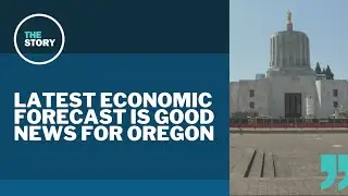 Latest economic forecast gives Oregon a reprieve