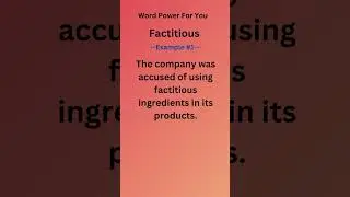 Factitious
